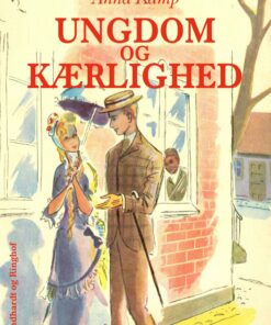 Ungdom Og Kærlighed - Anna Kamp - Bog