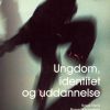 Ungdom, identitet og uddannelse (Bog)