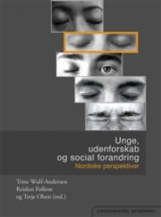 Unge, Udenforskab Og Social Forandring - Reidun Follesø - Bog