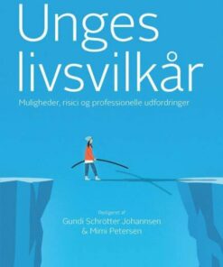 Unges Livsvilkår - Muligheder, Risici Og Professionelle Udfordringer - Christian Sandbjerg - Bog