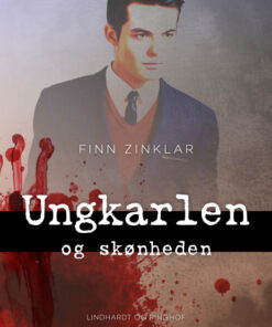 Ungkarlen og skønheden (E-bog)