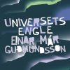 Universets Engle - Einar Már Gudmundsson - Bog