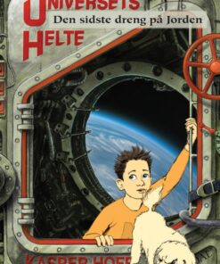 Universets helte 1 - Den sidste dreng på jorden (E-bog)