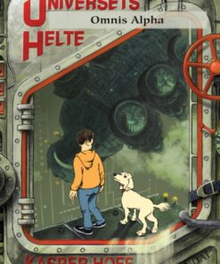 Universets helte 2 - Omnis Alpha (E-bog)