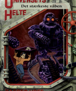 Universets helte 4 - Det stærkeste våben (Bog)