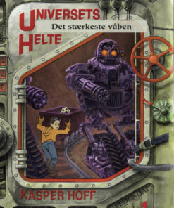 Universets helte 4 - Det stærkeste våben (E-bog)