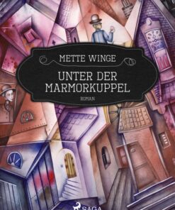 Unter der Marmorkuppel (E-bog)