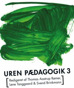 Uren Pædagogik 3 - Lene Tanggaard - Bog