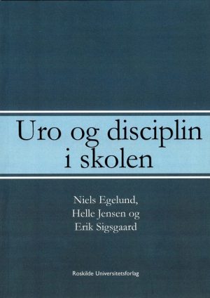 Uro og disciplin i skolen (E-bog)