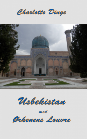 Usbekistan med Ørkenens Louvre (E-bog)