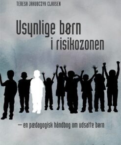 Usynlige børn i risikozonen (E-bog)
