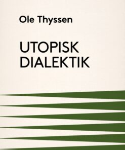 Utopisk dialektik (E-bog)