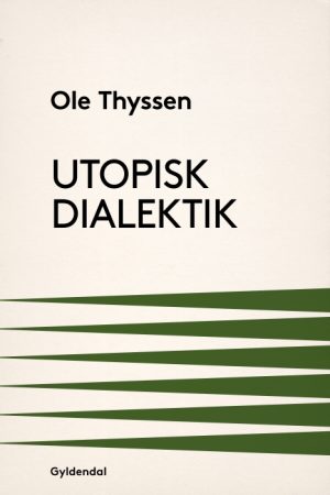 Utopisk dialektik (E-bog)