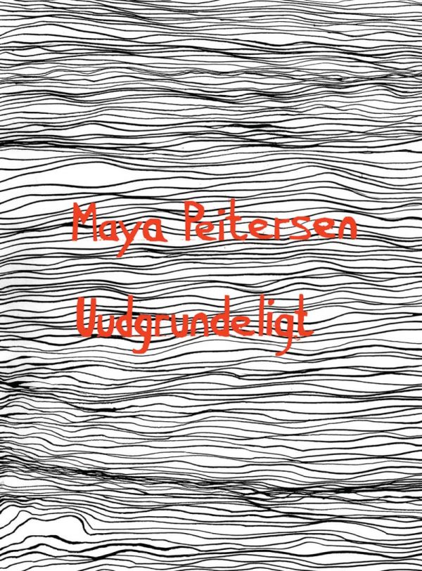 Uudgrundeligt - Maya Peitersen - Bog