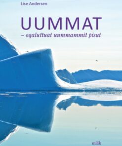 Uummat - oqaluttuat uummammit pisut (E-bog)