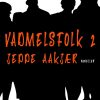 Vadmelsfolk 2 - Jeppe Aakjær - Bog