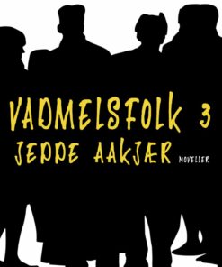 Vadmelsfolk 3 - Jeppe Aakjær - Bog