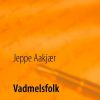 Vadmelsfolk - Jeppe Aakjær - Bog
