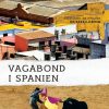 Vagabond i Spanien (E-bog)