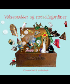 Vaksemadder og røvballegardiner (Bog)