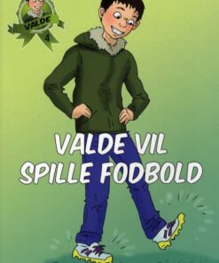 Valde vil spille fodbold (Bog)