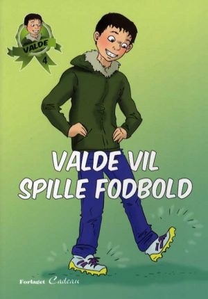 Valde vil spille fodbold (Bog)