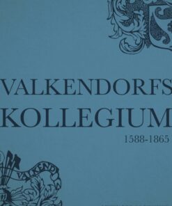 Valkendorfs Kollegiums Historie - Fra dets oprettelse 1588 og indtil 1865 (E-bog)
