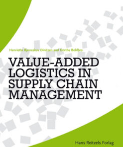 Value-Added Logistics in Supply Chain Management (Bog)