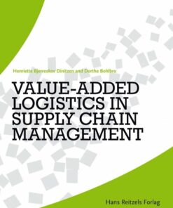 Value-added Logistics In Supply Chain Management - Dorthe Bohlbro - Bog
