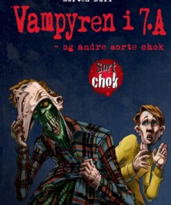 Vampyren i 7. A - og andre sorte chok (E-bog)