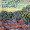 Van Gogh, Gauguin, Bernard. Friction of Ideas (Bog)