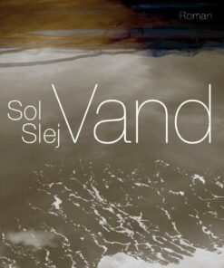 Vand - Sol Slej - Bog