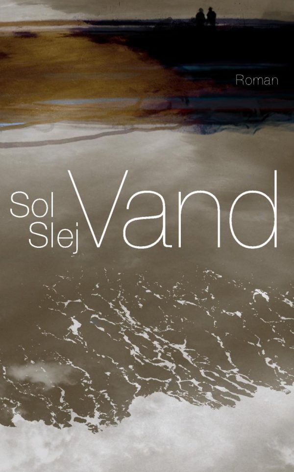 Vand - Sol Slej - Bog