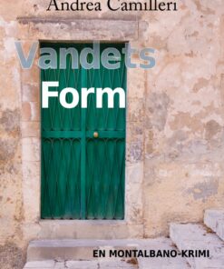 Vandets Form - Andrea Camilleri - Bog