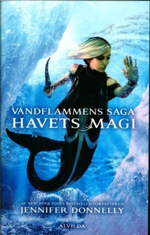 Vandflammens saga 4: Havets magi (Bog)