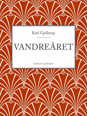 Vandreåret - Karl Gjellerup - Bog