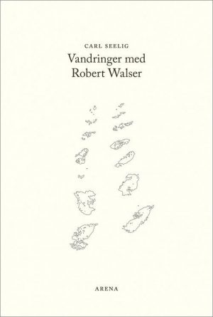 Vandringer Med Robert Walser - Carl Seelig - Bog