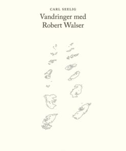 Vandringer med Robert Walser (Bog)