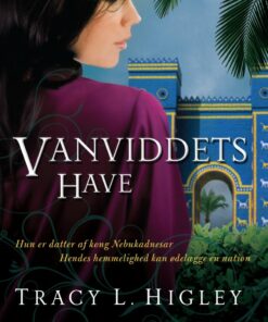 Vanviddets Have - Tracy L. Higley - Bog