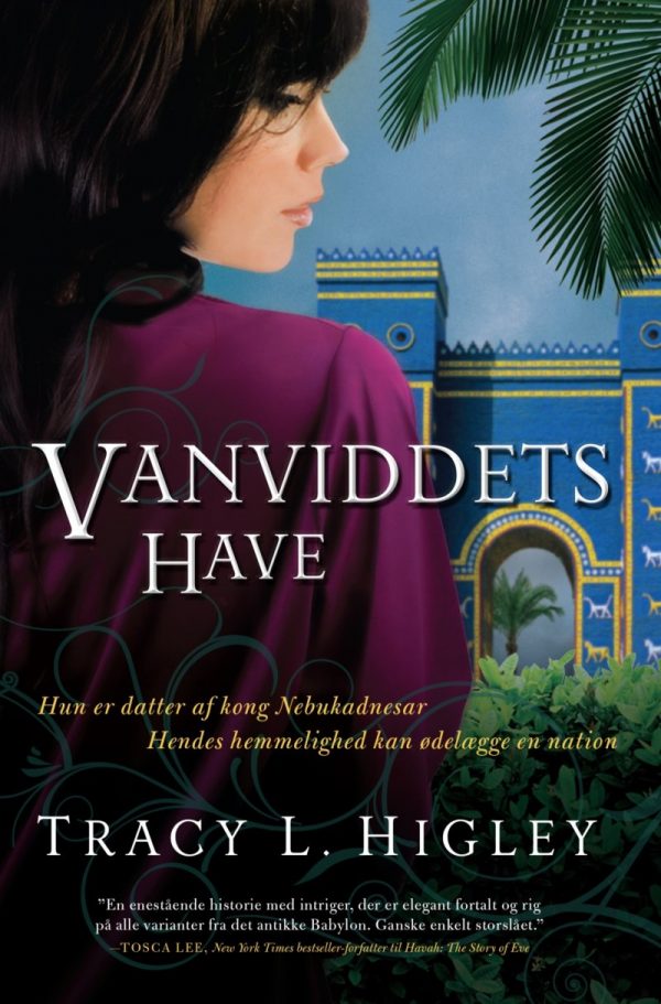 Vanviddets Have - Tracy L. Higley - Bog