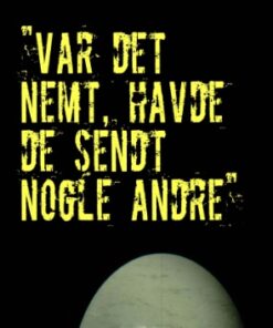 "Var det nemt, havde de sendt nogle andre" (Bog)