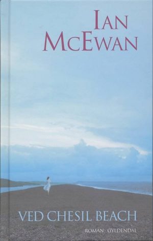 Ved Chesil Beach - Ian Mcewan - Bog