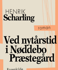 Ved nytårstid i Nøddebo Præstegård (Bog)