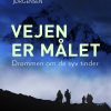 Vejen Er Målet - Michael Knakkergaard Jørgensen - Bog