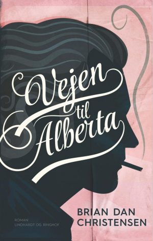 Vejen Til Alberta - Brian Dan Christensen - Bog