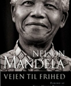 Vejen Til Frihed - Nelson Mandela - Bog