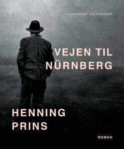 Vejen Til Nürnberg - Henning Prins - Bog