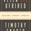 Vejen Til Ufrihed - Timothy Snyder - Bog