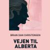 Vejen til Alberta (storskrift) (Bog)