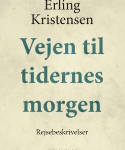 Vejen til tidernes morgen (Bog)